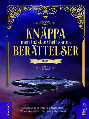 cover image of Knäppa men (nästan) helt sanna berättelser